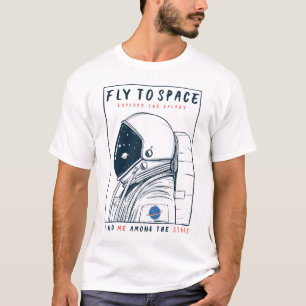 Fly to Space - Astronaut Exploration Design T-Shirt