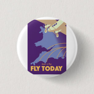 Fly Today Vintage Style travel poster 3 Cm Round Badge