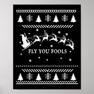 Fly You Fools Wizard Santa Sleigh Reindeer Christm Poster