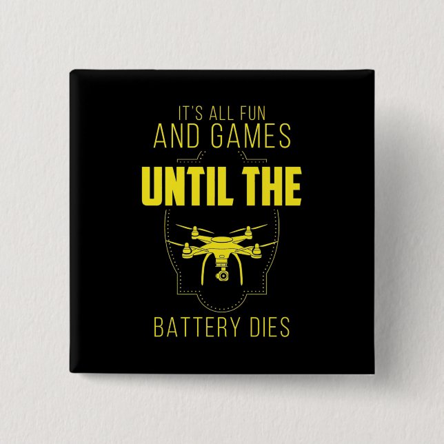 Flying Drone Is My Game 15 Cm Square Badge (Front)