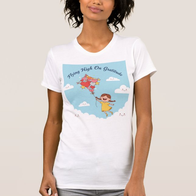 Flying High on Gratitude — Uplifted by Love T-Shirt (Front)