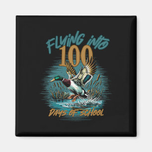 Flying Into 100 Days Of School Duck Hunting 100th  Magnet