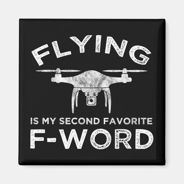 Flying Is My Second Favourite F-Word Magnet (Front)