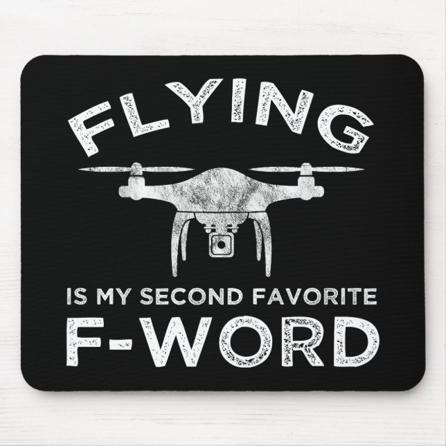 Flying Is My Second Favourite F-Word Mouse Pad (Front)