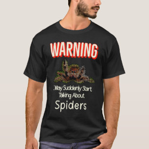 Flying Jumping Spider Warning Spooder Mom Spooder  T-Shirt