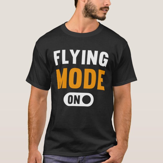 Flying Mode on T-Shirt (Front)