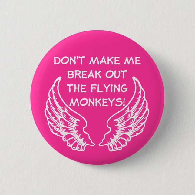 Flying Monkeys Funny Button Humour (Front)