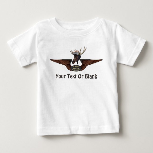 Flying Moose Bush Pilot Wings Baby T-Shirt (Front)