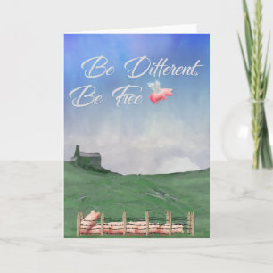 Flying Pig Be Different Card