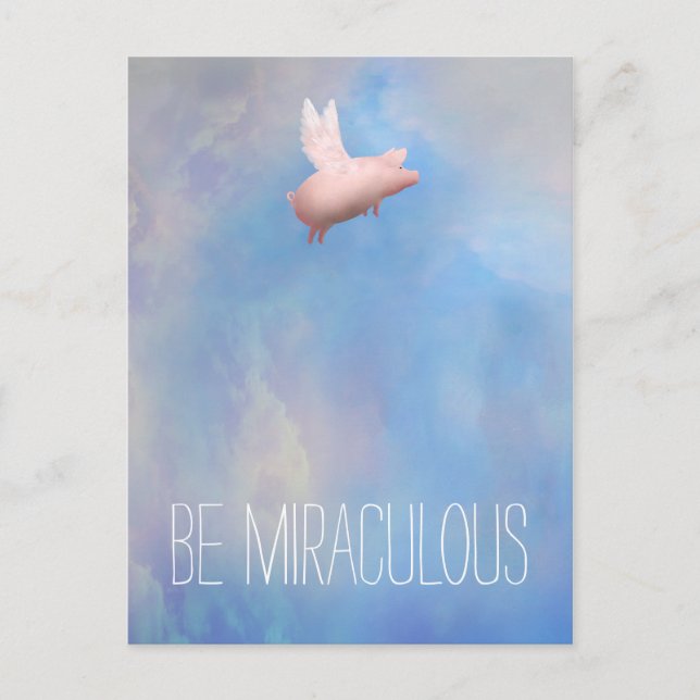 Flying Pig - Be Miraculous postcard (Front)