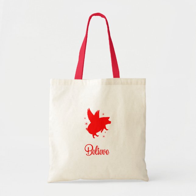 Flying Pig Believe Tote Bag (Front)