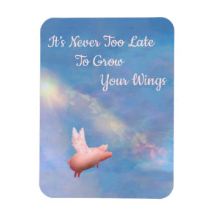 Flying Pig-Grow Your Wings Magnet