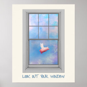 Flying Pig-Look Out Your Window Poster