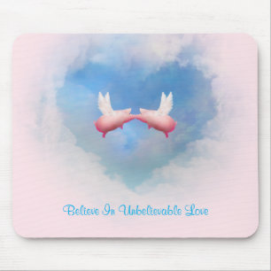 Flying Pigs Kissing-Believe In Unbelievable Love Mouse Pad