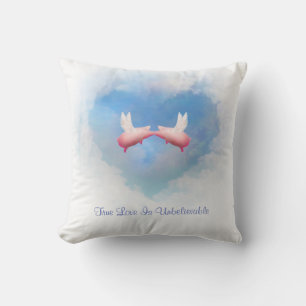 Flying Pigs Kissing-True Love Is Unbelievable Cushion