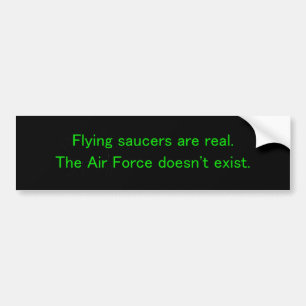 Flying Saucers Are Real Bumper Sticker