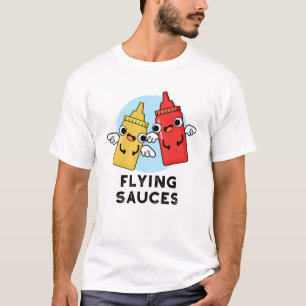 Flying Sauces Funny Food Pun  T-Shirt