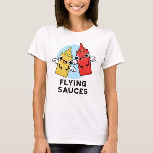 Flying Sauces Funny Food Pun  T-Shirt