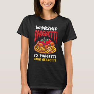 Flying Spaghetti Monster FSM Spaghetti Forgetti Re T-Shirt
