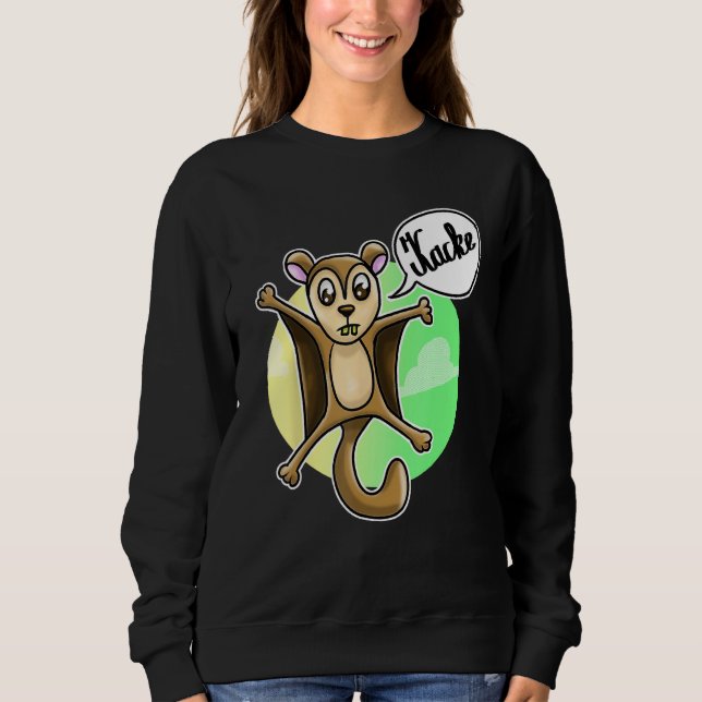 Flying squirrel cursing squirrel pooch swearing sweatshirt (Front)