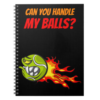 Flying Tennis Ball in Flames with Funny Quote,  Notebook