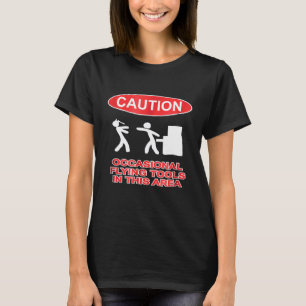 Flying Tools Caution In This Area Mechanic Electri T-Shirt