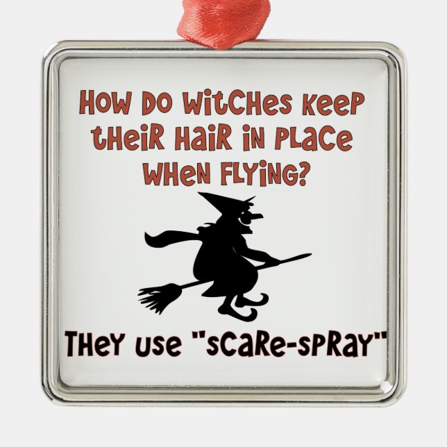 Flying Witch Halloween Joke Metal Ornament (Front)