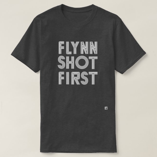 Flynn Shot First - white T-Shirt (Design Front)