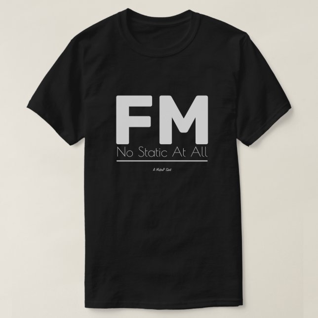 FM - A MisterP Shirt (Design Front)