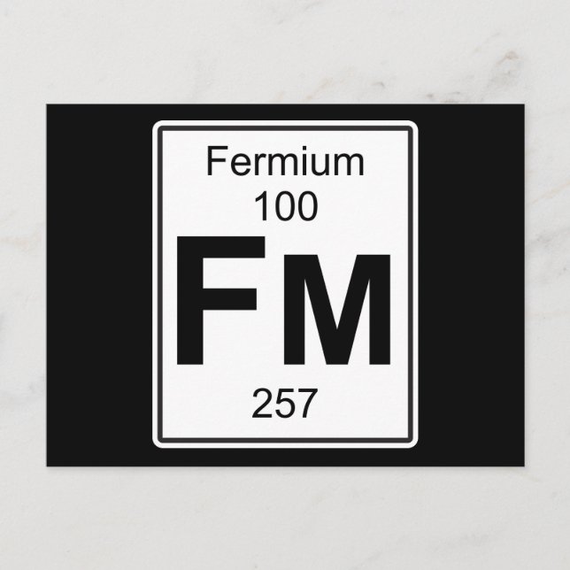 Fm - Fermium Postcard (Front)