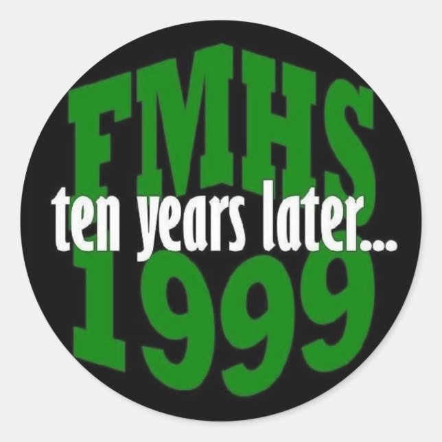 FMHS Class of '99 Reunion Stickers (Front)