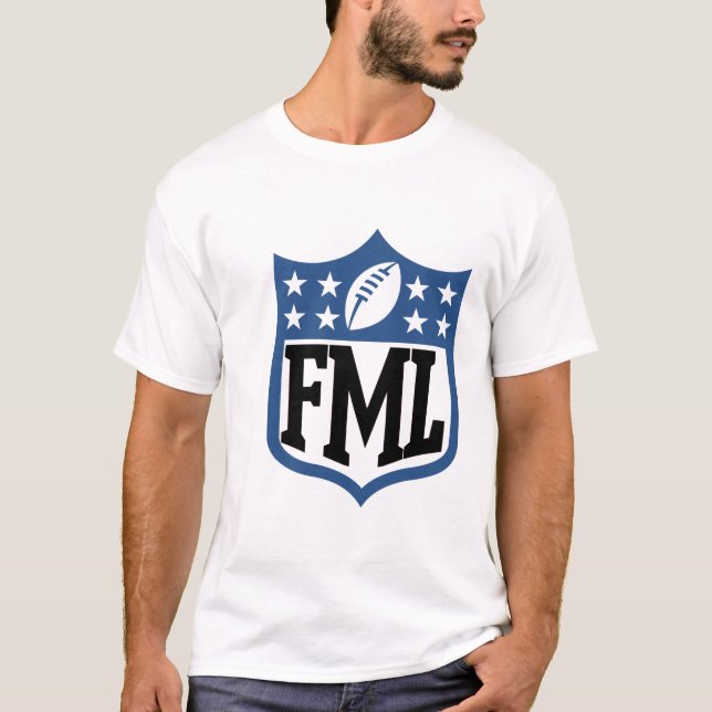 fml shield T-Shirt (Front)