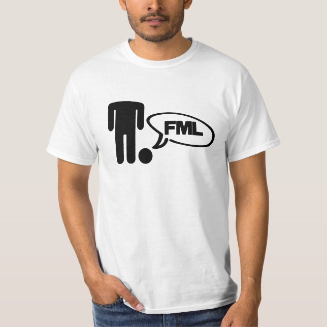 FML T-Shirt (Front)