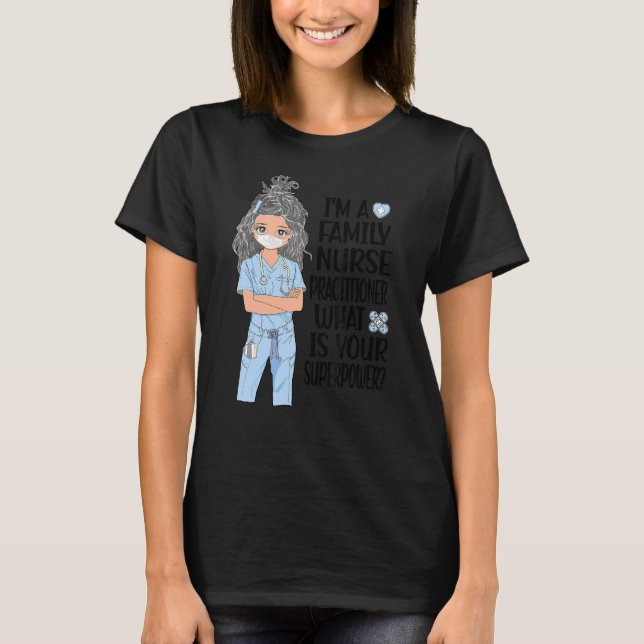 Fnp Family Nurse Practitioner Appreciation T-Shirt (Front)