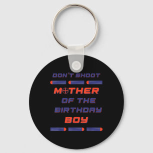 Foam Dart War Birthday Mother - Mum Shirt Key Ring