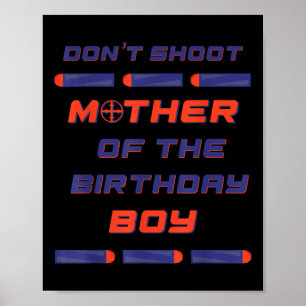 Foam Dart War Birthday Mother - Mum Shirt Poster