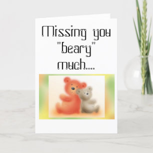 FOC07024, Missing you "beary" much.... Card