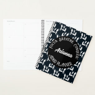Focus, Breathe, Conquer ADHD  Black,White, Leaf Planner