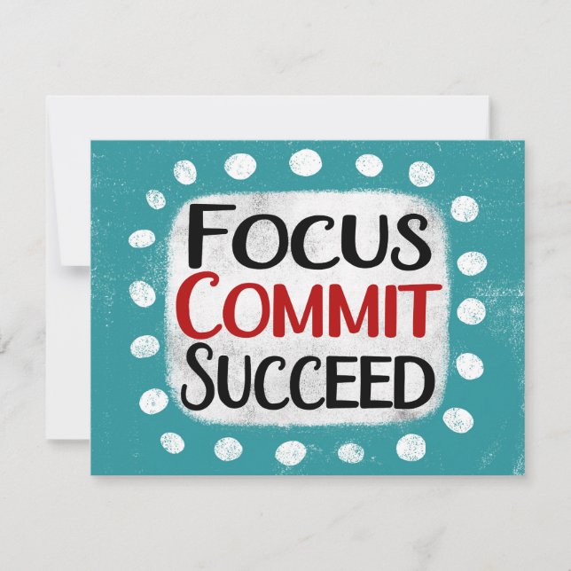 Focus Commit Succeed Greeting Card (Front)