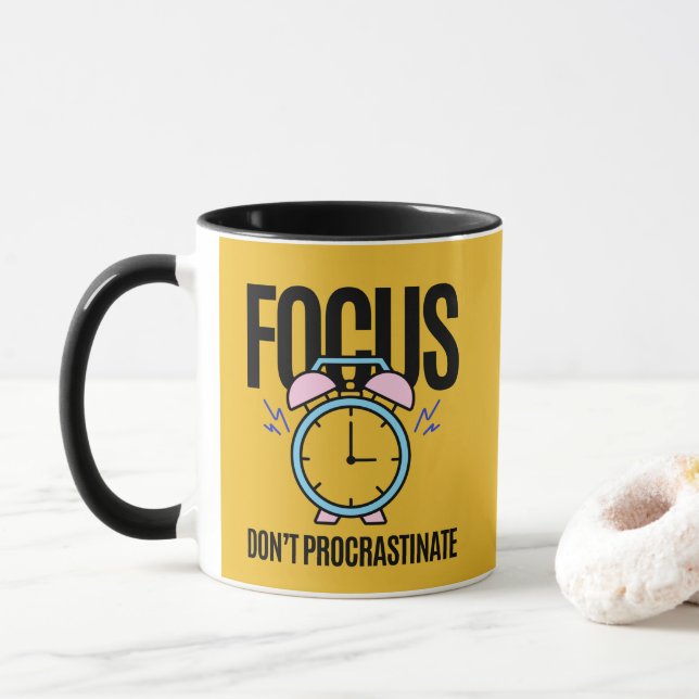 Focus Don't Procrastinate Inspiration Mug (With Donut)