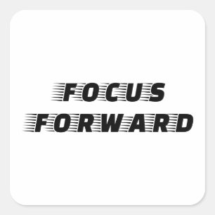Focus Forward Square Sticker