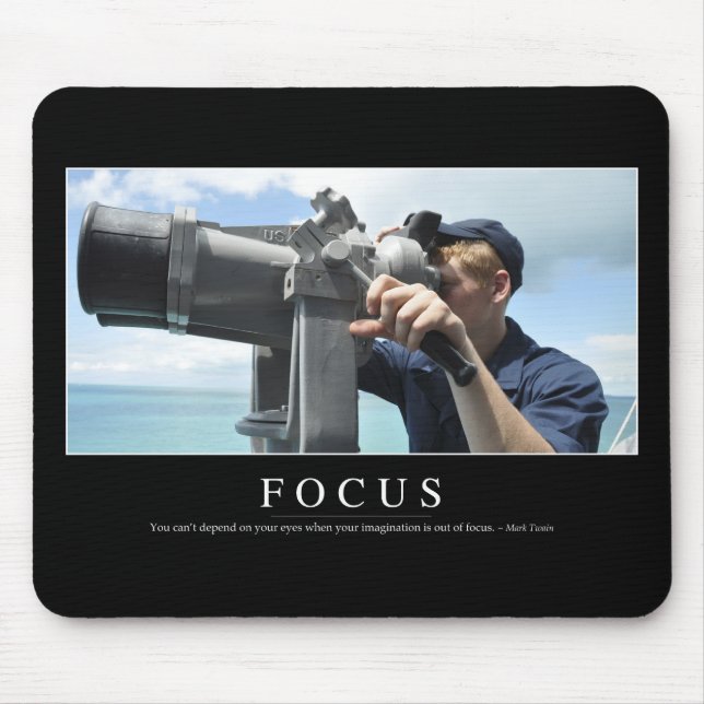 Focus: Inspirational Quote 2 Mouse Pad (Front)
