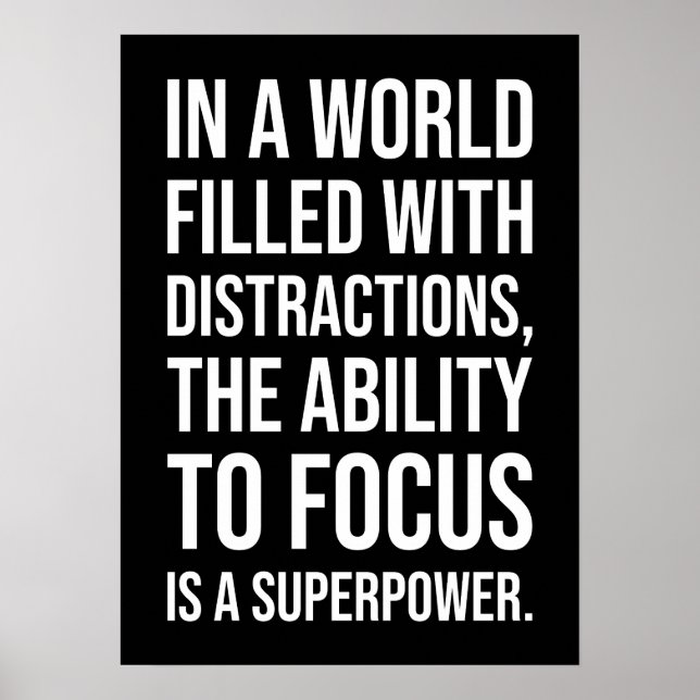 Focus Is A Superpower - Success Motivational Poster (Front)