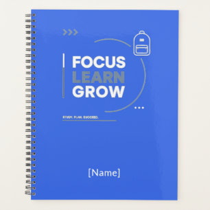 Focus Learn Grow / Motivation and Academic Success Planner
