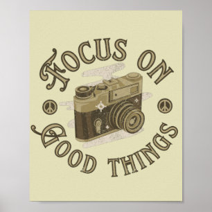 focus on good things positive saying poster