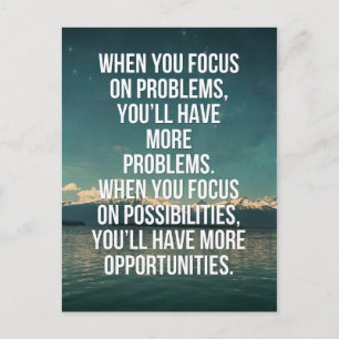 Focus On Possibilities Quote Postcard