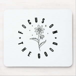 Focus On The Good - Front And Ck _1 Mouse Pad