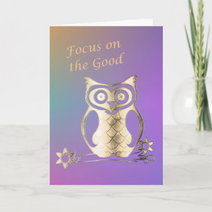 Focus On The Good Gold Owl Encouragement Quote Note Card