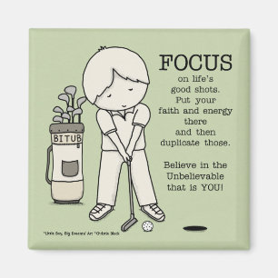 Focus on the Good Magnet