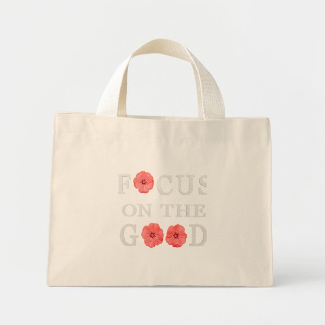 Focus On The Good Mini Tote Bag (Front)